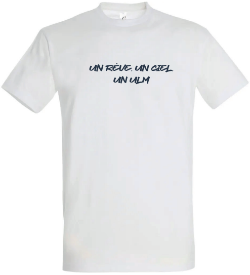Tee-Shirt Mixte "Un rêve, un ciel, un ULM"
